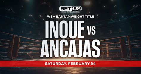 inoue vs ancajas prediction|Predictions and Analysis: Inoue vs Ancajas Feb 24, 2024.